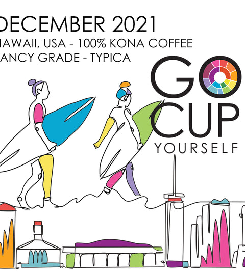 December 2021 - Let's Cup A Kona!