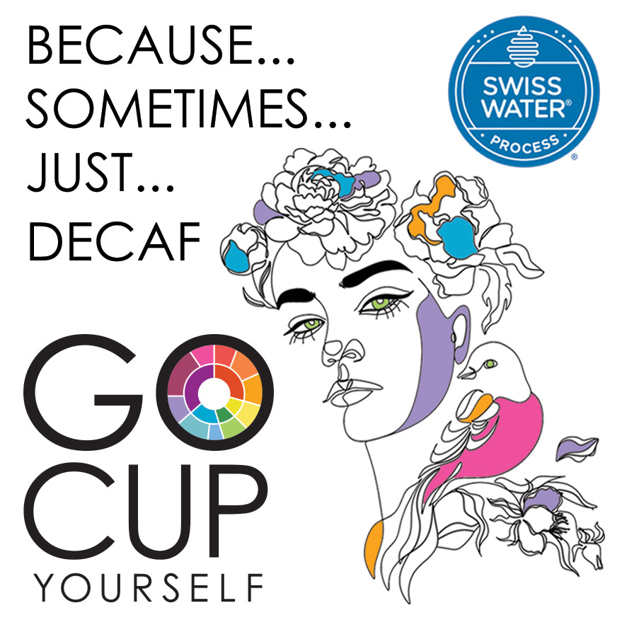 Because... Sometimes... Just... - Decaf